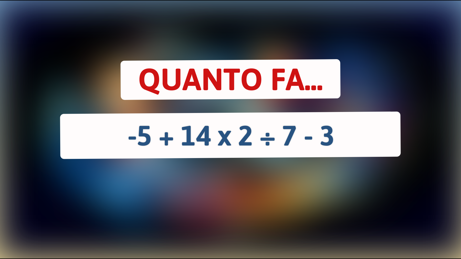 \"Solo una mente da vero genio può risolvere questo enigma matematico in 10 secondi!\""